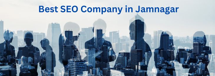 Top SEO Company in Jamnagar